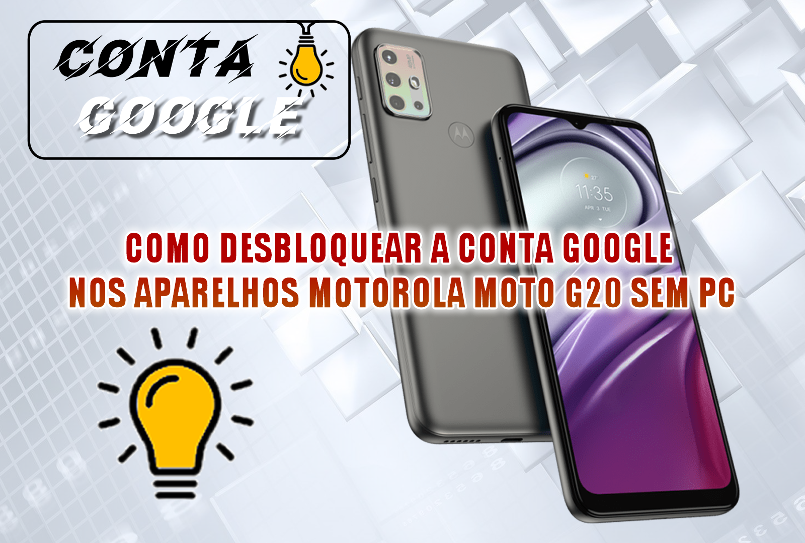 COMO DESBLOQUEAR CONTA GOOGLE NOS APARELHOS MOTOROLA MOTO G20 SEM USAR PC E SEM INTERNET