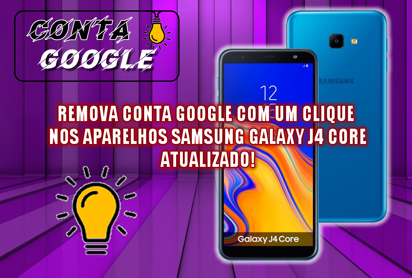 REMOVA CONTA GOOGLE COM UM CLIQUE NOS APARELHOS SAMSUNG GALAXY J4 CORE (SM-J410G) ATUALIZADO!