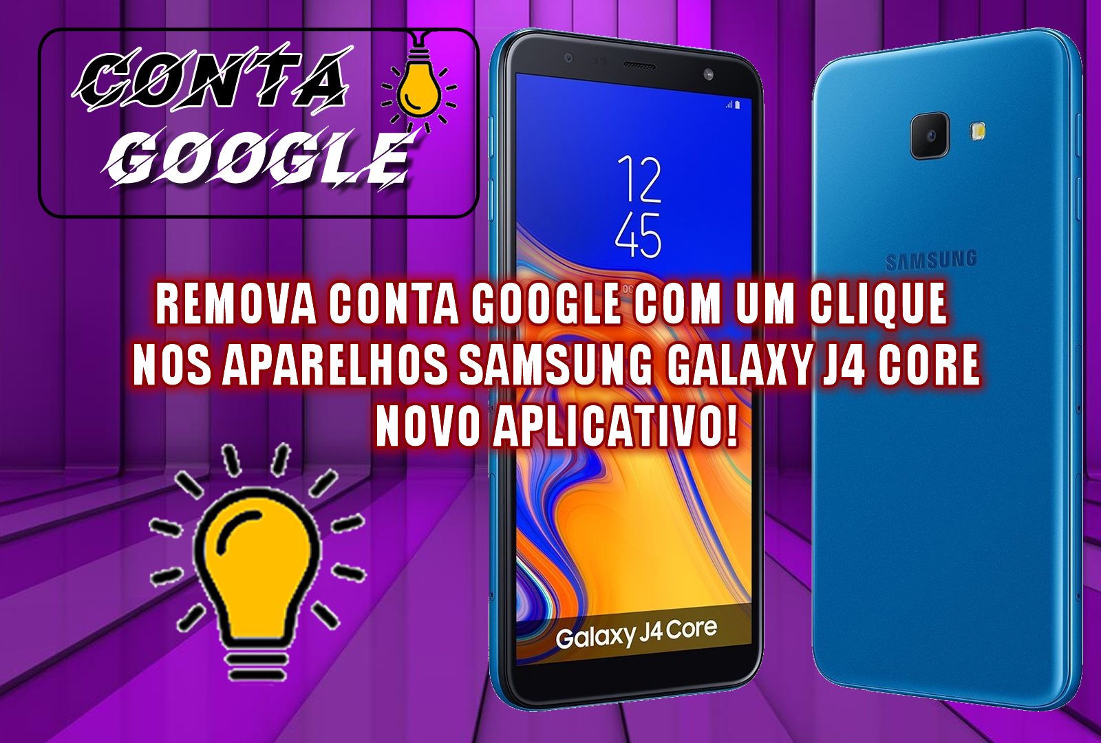 REMOVA CONTA GOOGLE COM UM CLIQUE NOS APARELHOS SAMSUNG GALAXY J4 CORE (SM-J410F) NOVO APLICATIVO!
