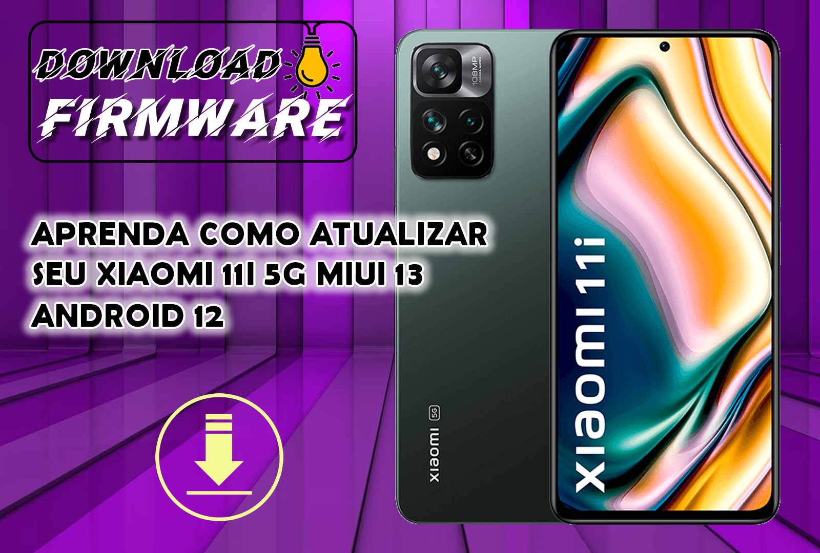 APRENDA COMO ATUALIZAR SEU XIAOMI 11I 5G MIUI 13 ANDROID 12