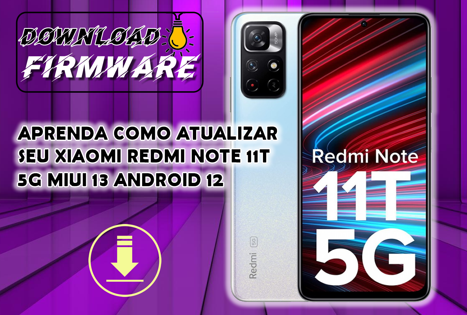 APRENDA COMO ATUALIZAR SEU XIAOMI REDMI NOTE 11T 5G MIUI 13 ANDROID 12