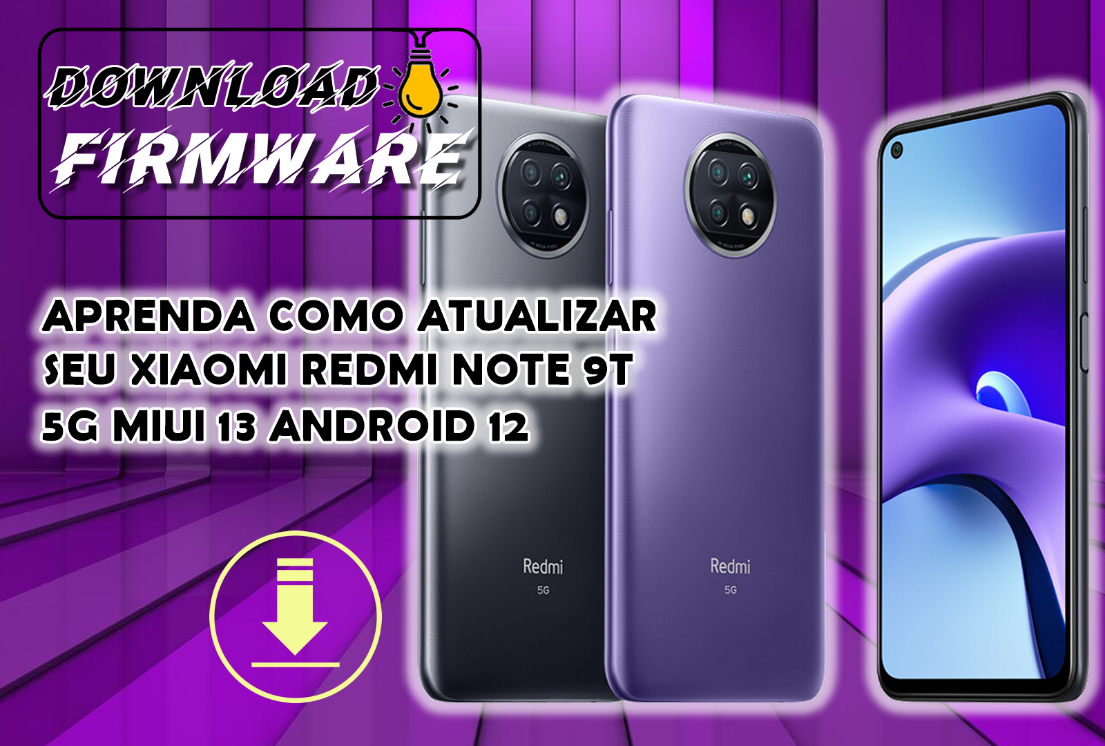 APRENDA COMO ATUALIZAR SEU XIAOMI REDMI NOTE 9T 5G MIUI 13 ANDROID 12