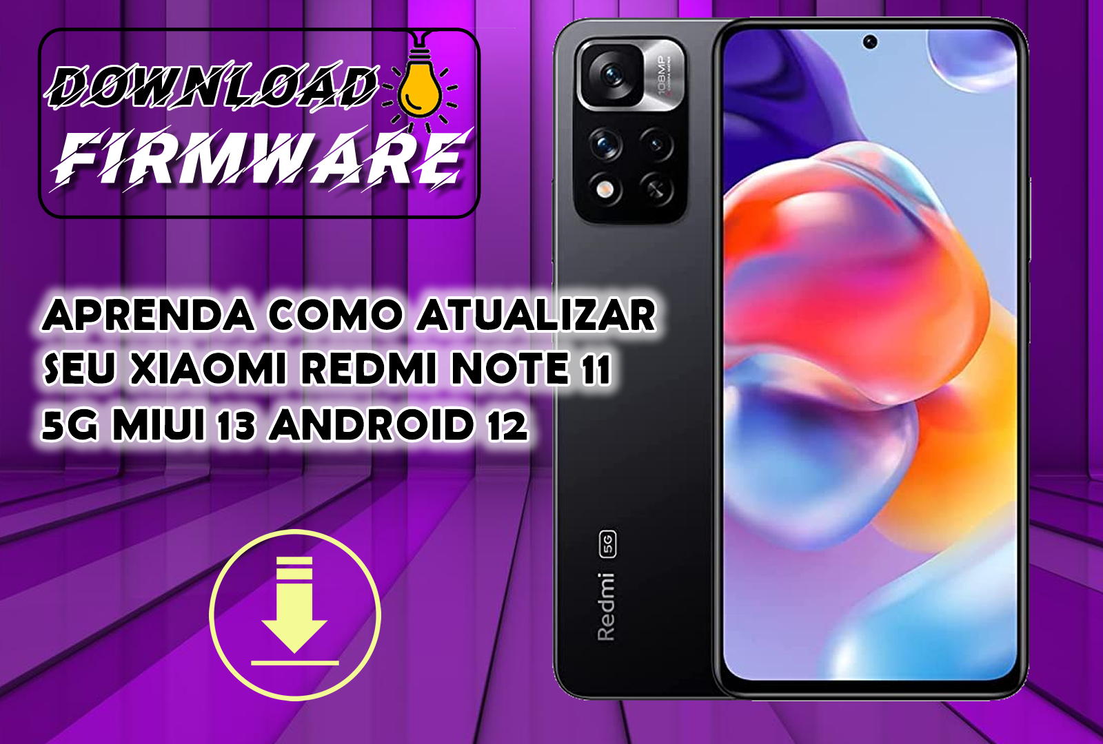 APRENDA COMO ATUALIZAR SEU XIAOMI REDMI NOTE 11 5G MIUI 13 ANDROID 12