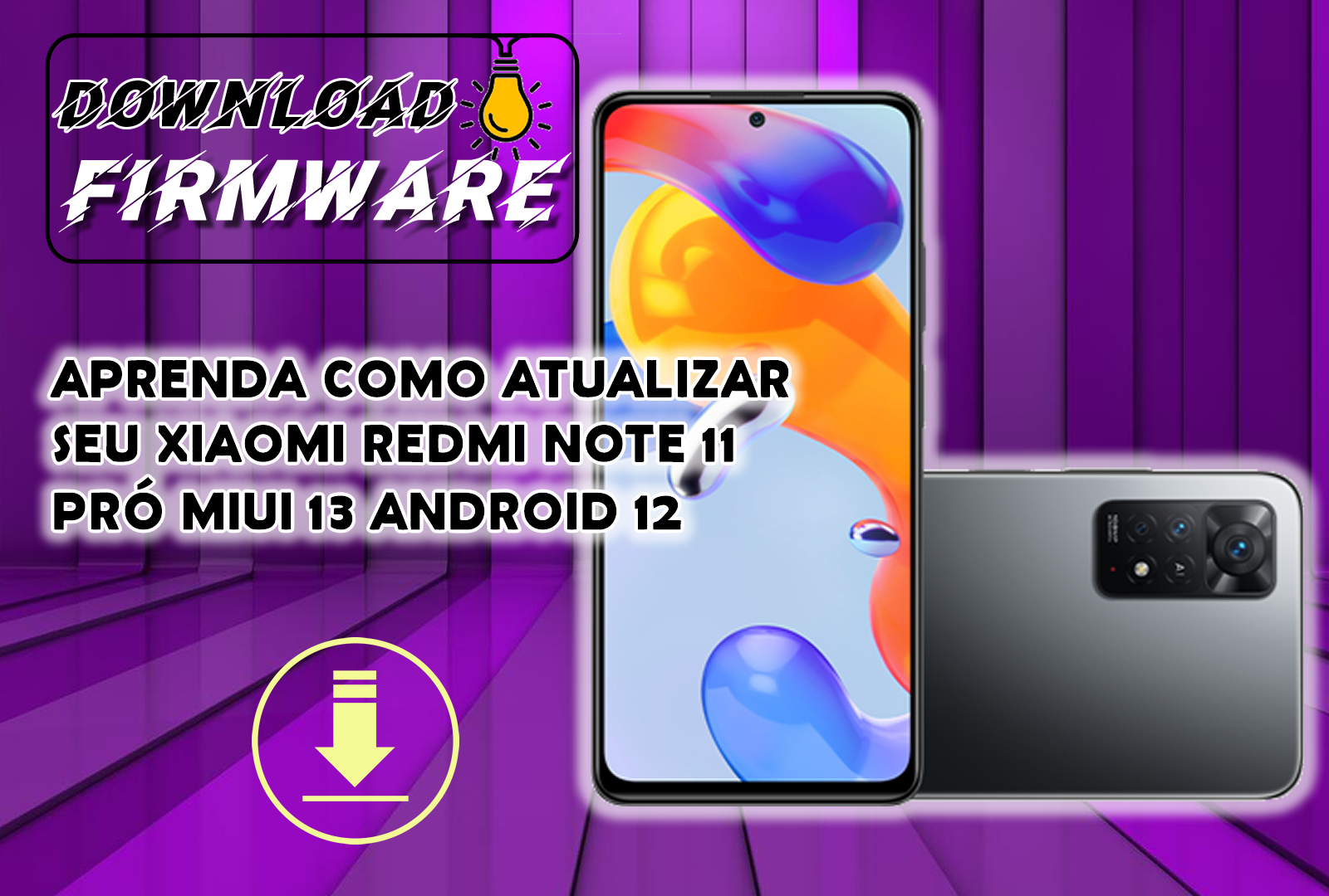 APRENDA COMO ATUALIZAR SEU XIAOMI REDMI NOTE 11 PRÓ MIUI 13 ANDROID 12