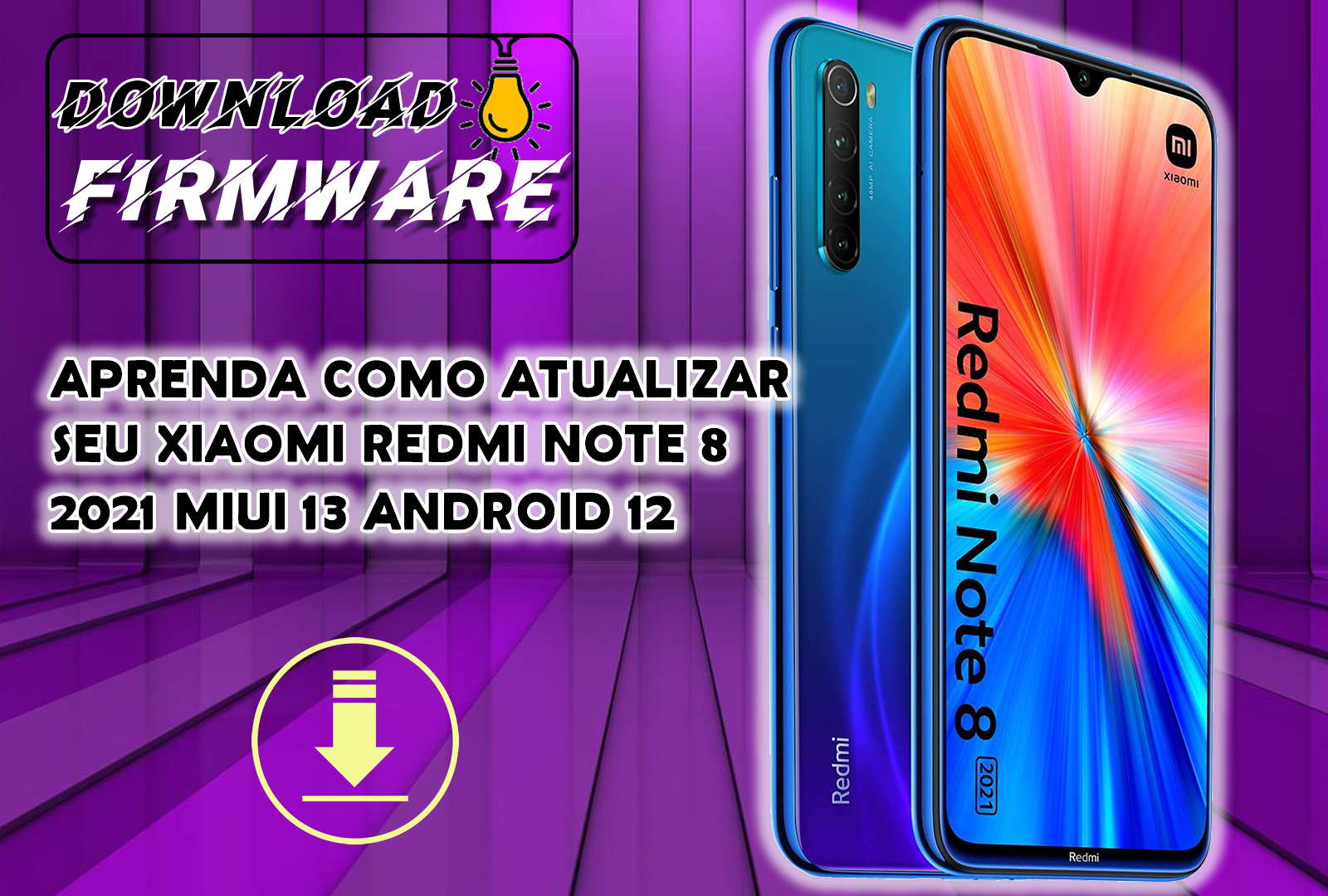 APRENDA COMO ATUALIZAR SEU XIAOMI REDMI NOTE 8 2021 MIUI 13 ANDROID 12