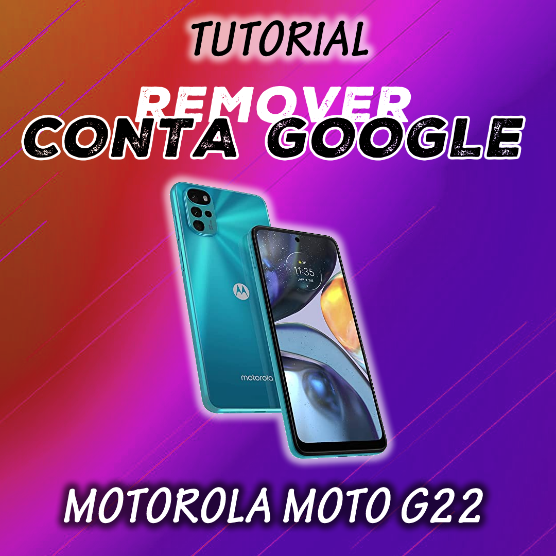 MOTOROLA MOTO G22 PARADO NA CONTA GOOGLE? APRENDA COMO REMOVER!