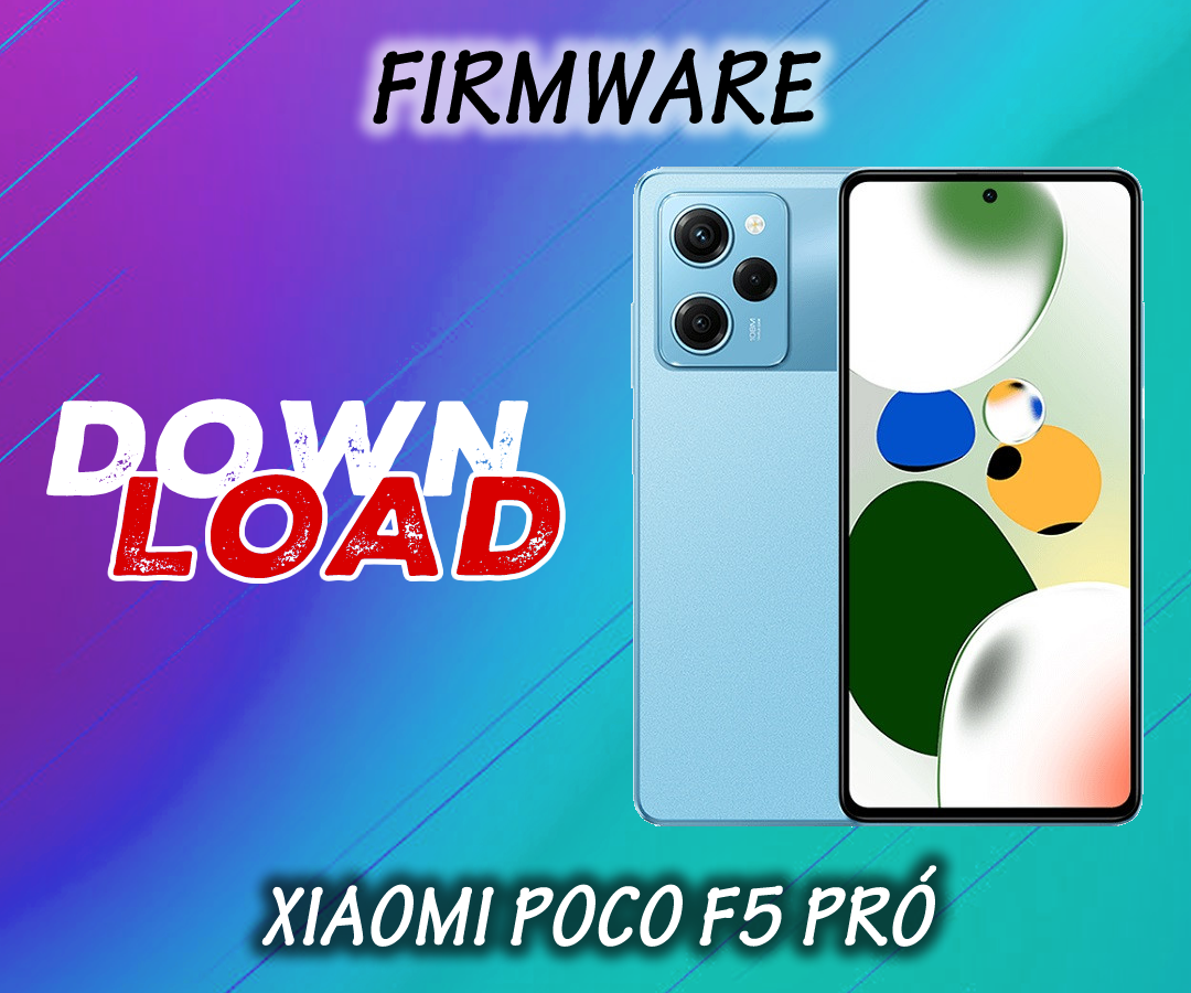 FIRMWARE ATUALIZADA XIAOMI POCO F5 PRÓ (MONDRIAN) MIUI 13 ANDROID 13 (GLOBAL)