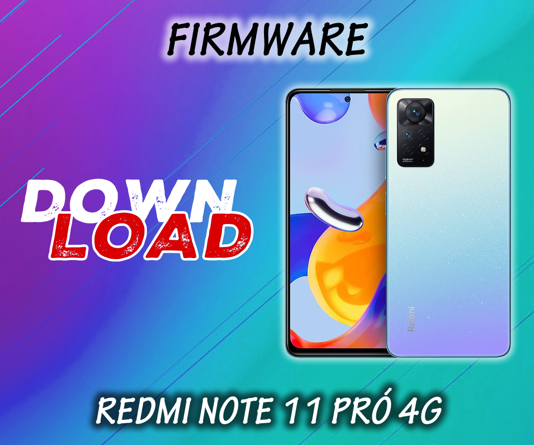 FIRMWARE ATUALIZADA XIAOMI REDMI NOTE 11 PRÓ 4G (VIVA) MIUI 14 ANDROID 13 (GLOBAL)